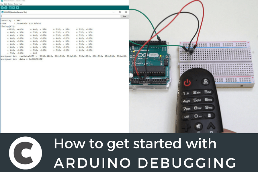 4 Simple Steps For Debugging Your Arduino Project