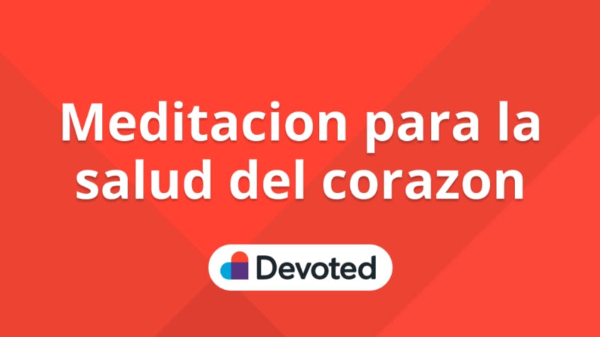 Meditacion para la salud del corazon