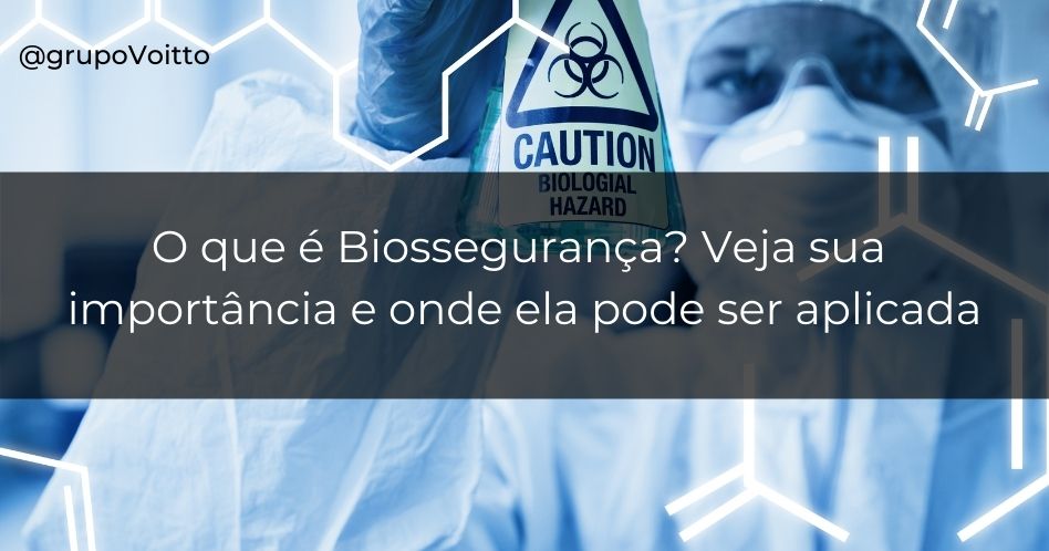 O Que E Como Funciona A Biosseguran A