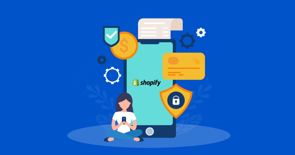 12 Payment Gateways To Use For Your Shopify Storefront