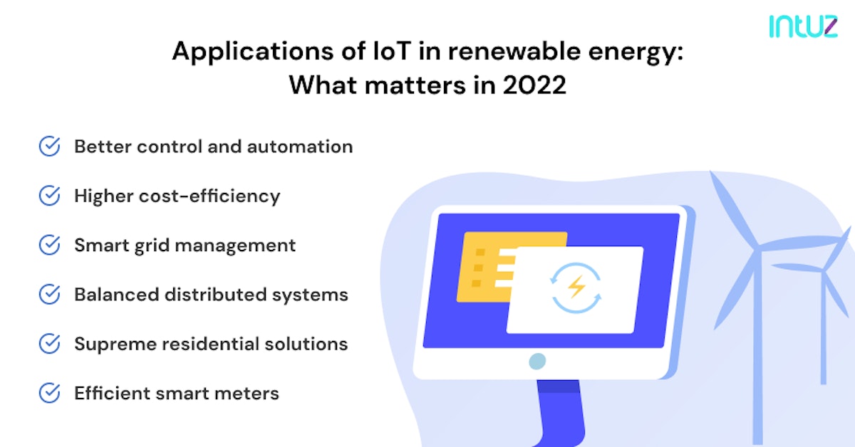 Applications of IoT in renewable energy: What matters in 2022