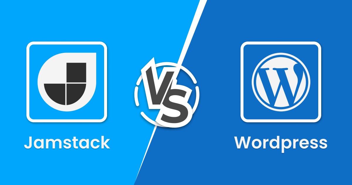 Jamstack vs. WordPress: The Better Choice For Website Development