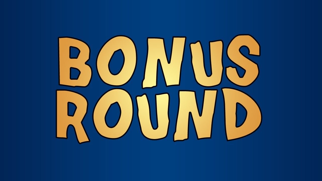 Bonus Round