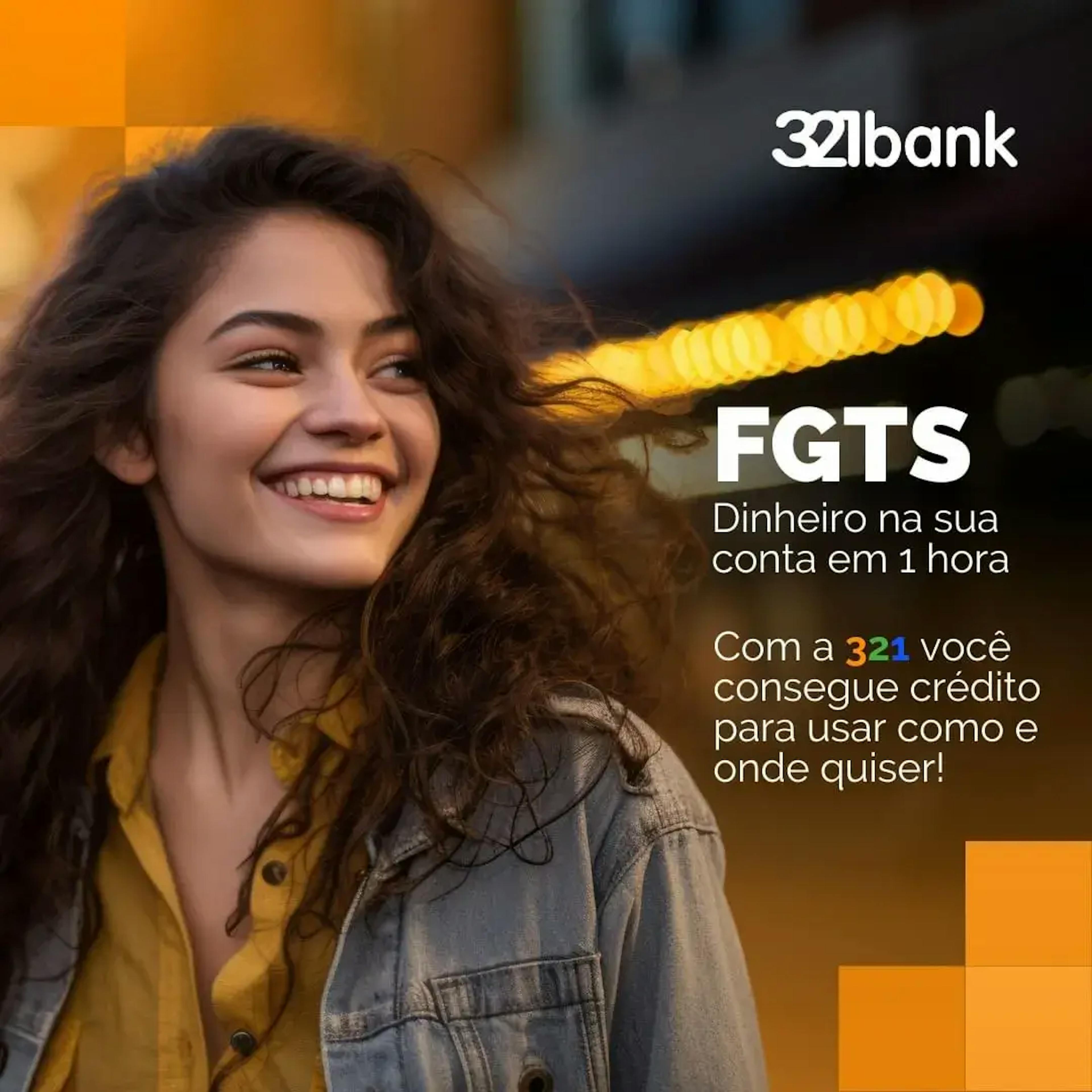 FGTS na conta com a 321 bank 