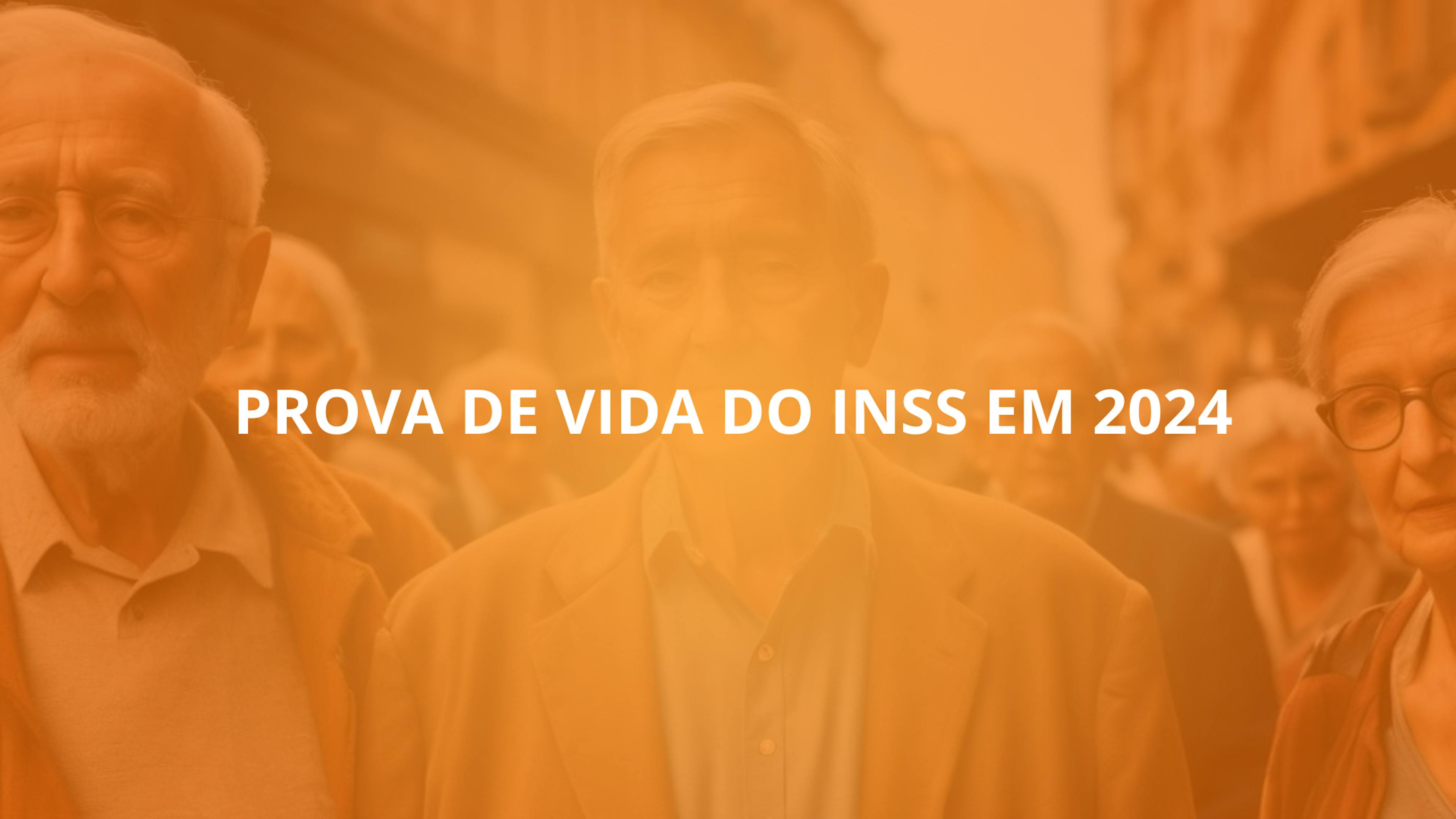 Prova de Vida do INSS em 2024: Processo, Obrigatoriedade e Diretrizes Atuais