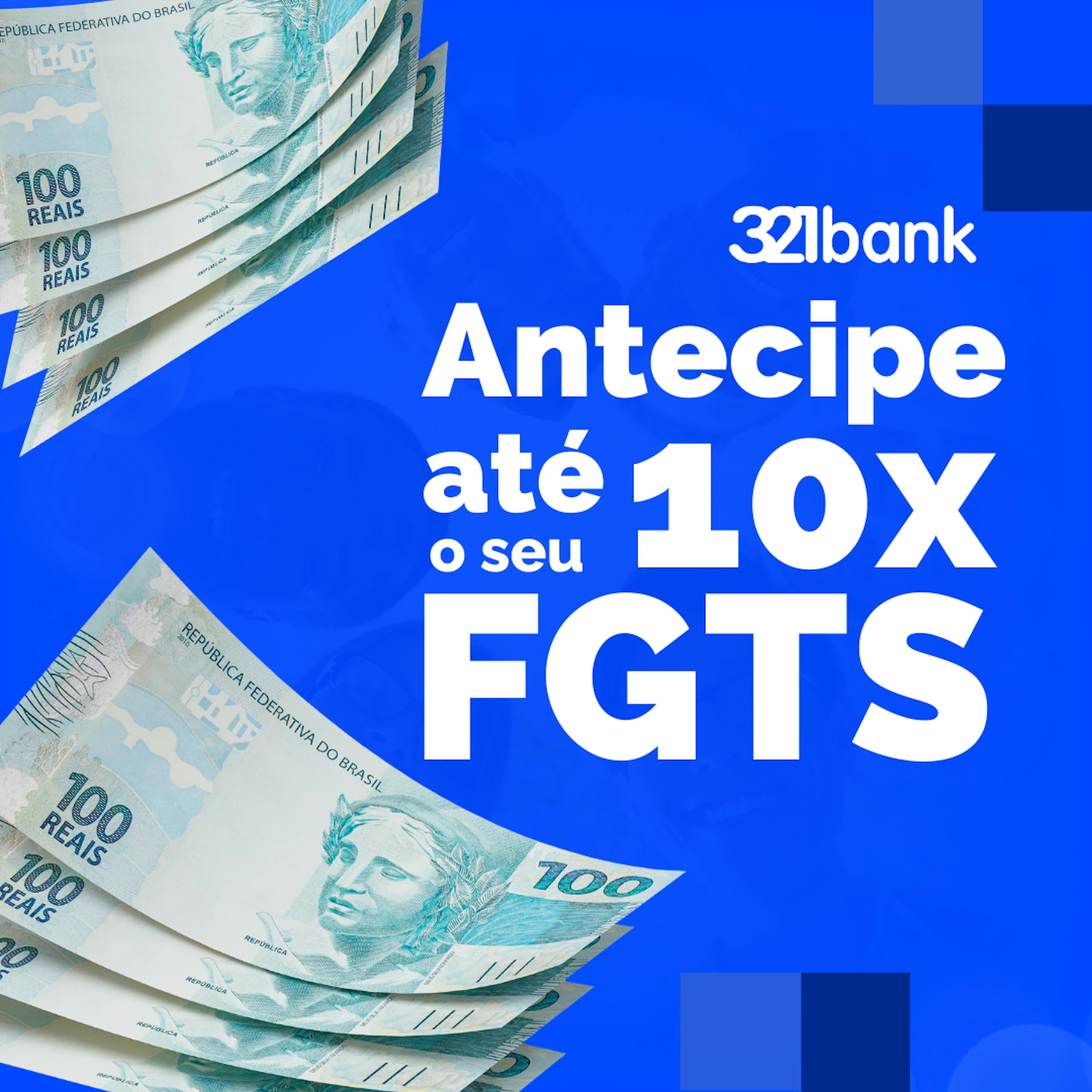 Antecipação FGTS 321bank 