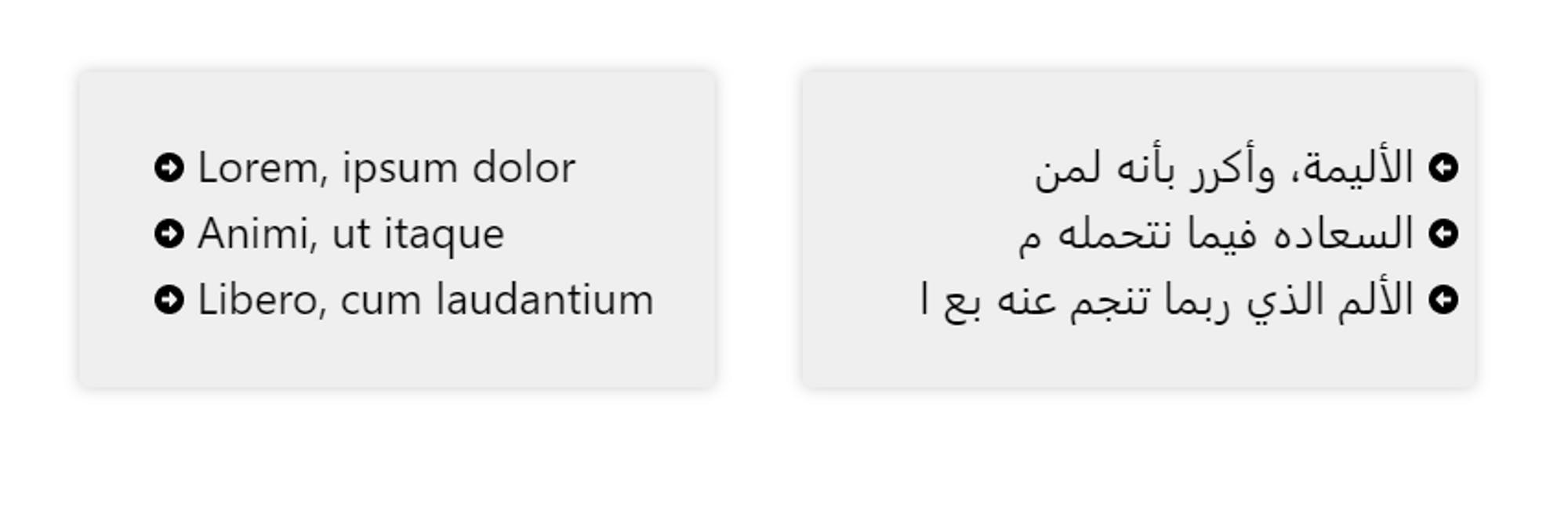 The same lists as before but now the arrow image for the right-to-left image correctly points towards the list text (to the left).