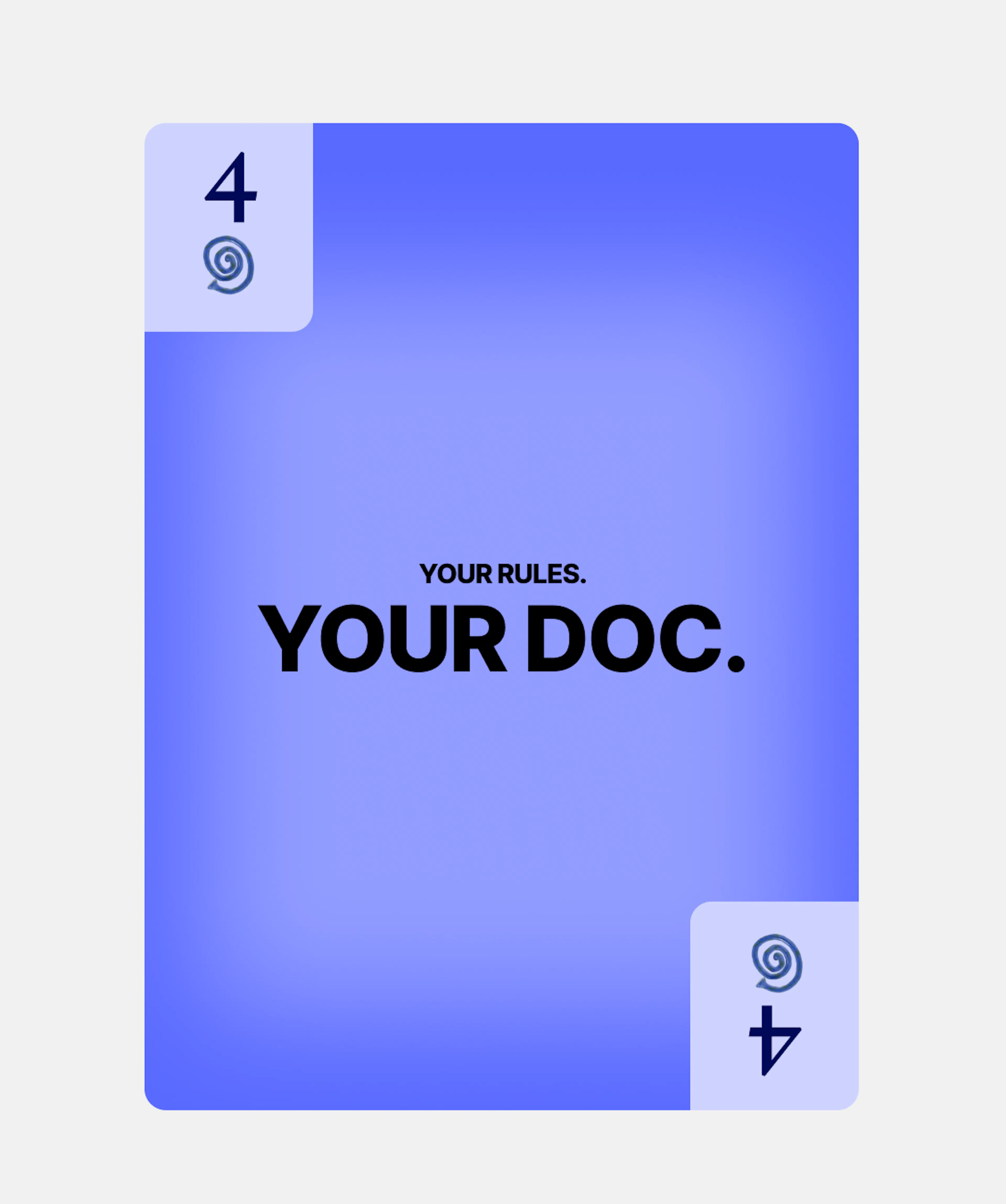 Your Rules, Your doc.