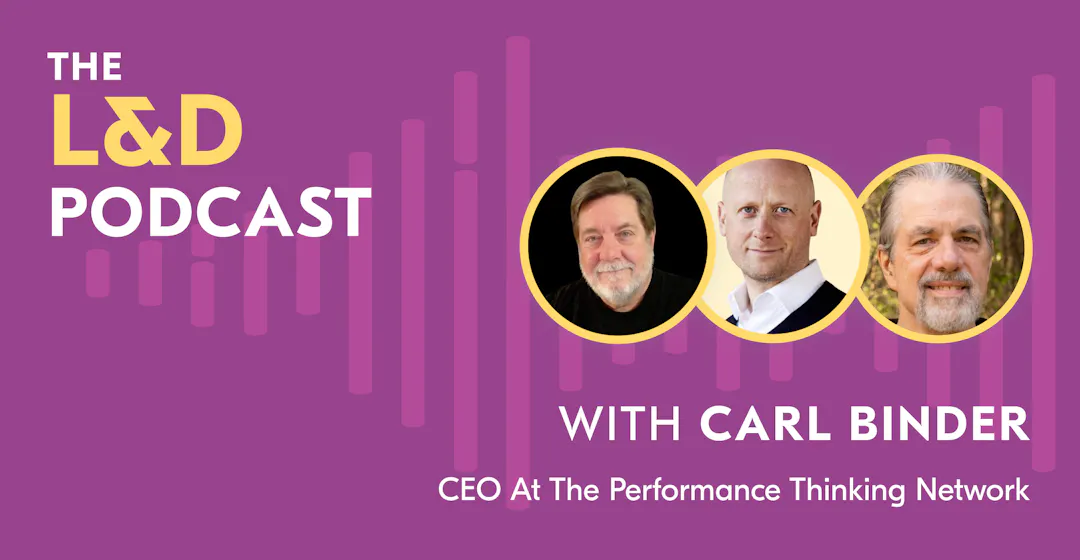 l-and-d-podcast-recap-carl-binder