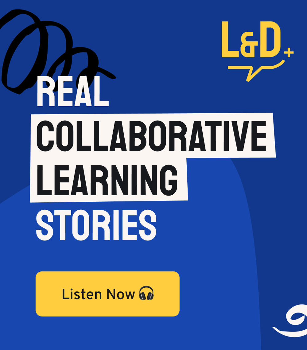 L&D Plus Collaborative Learning Podcast