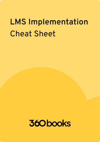 LMS Implementation Cheat Sheet by 360Learning