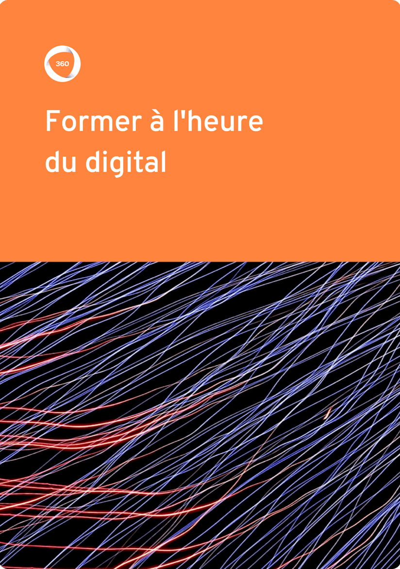 Former à l'heure du digital | 360Learning