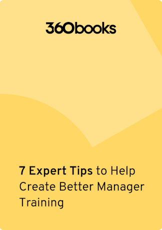 7 expert tips to create better manager training