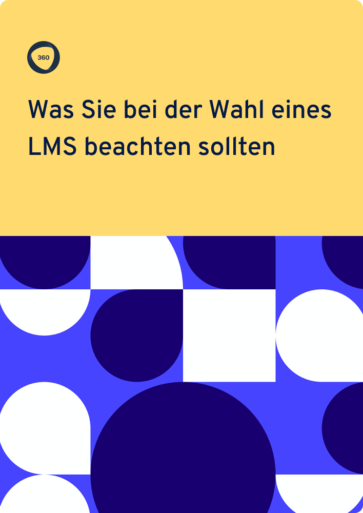 Was Sie bei der Wahl eines LMS beachten sollten | 360Learning