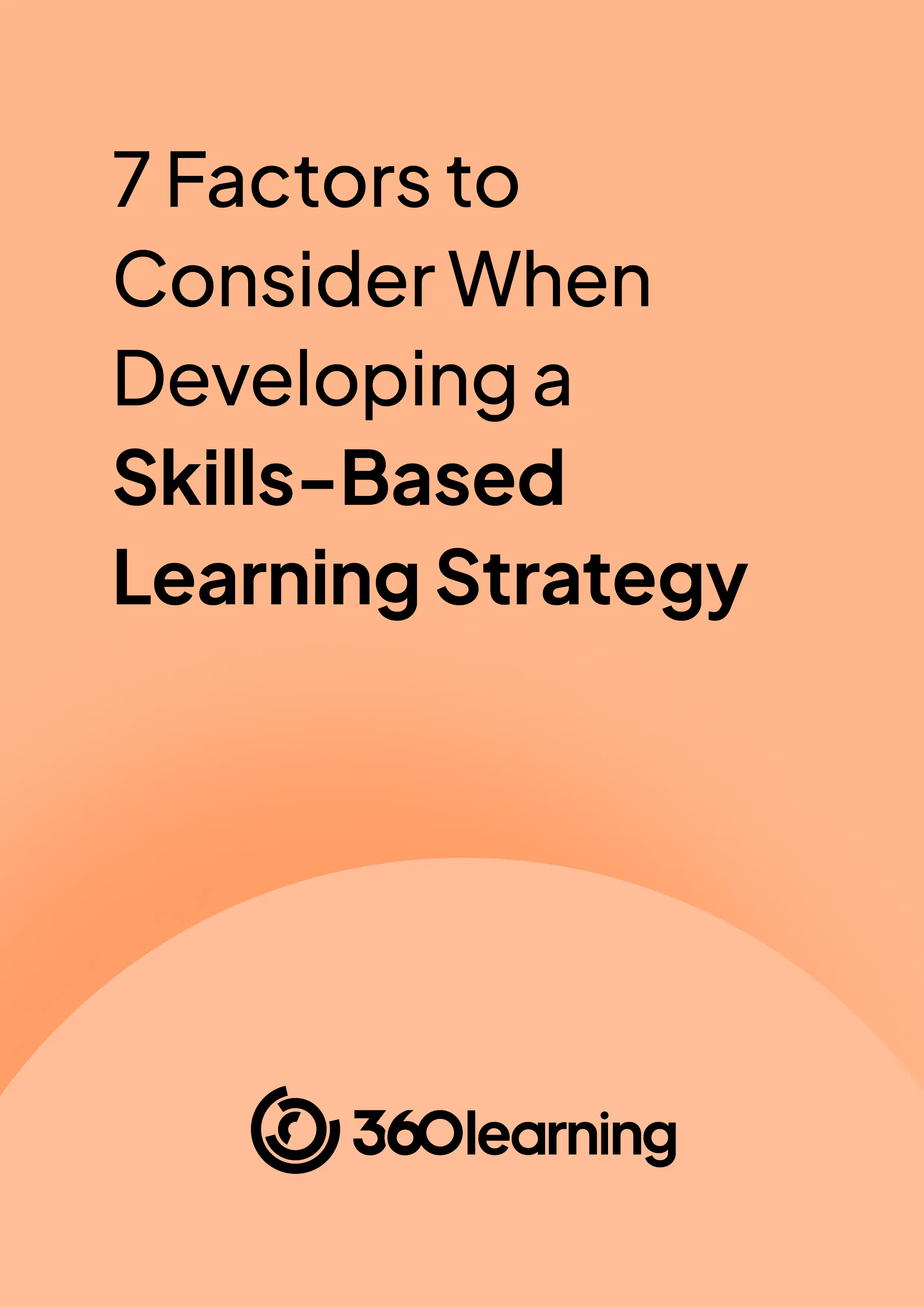 Task Based Learning Strategy 7 Factors to Consider When Developing a Skills-Based Learning Strategy