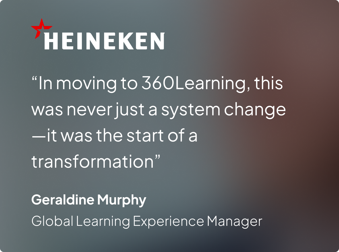 Heineken - 360Learning │ Transformative enterprise learning