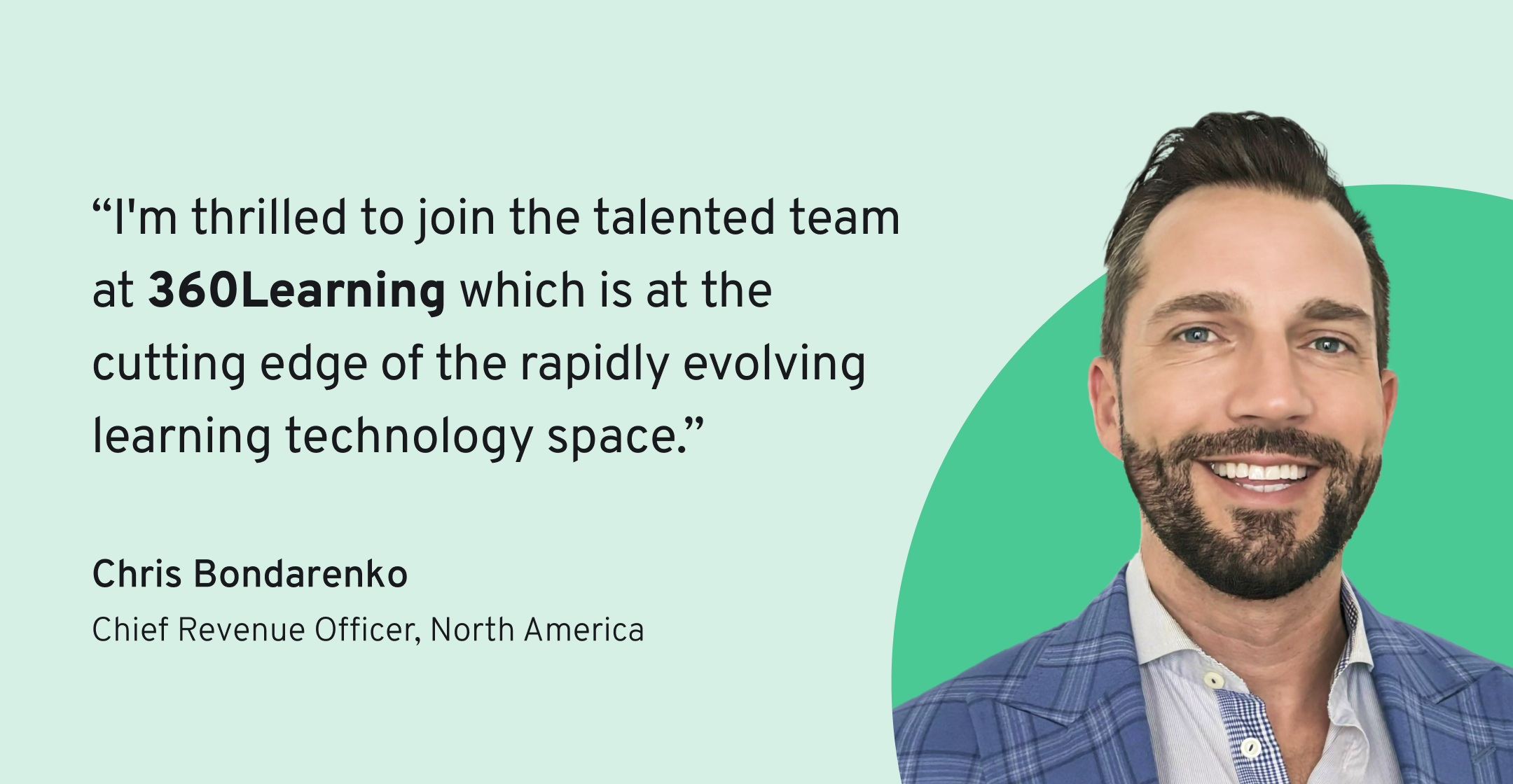 Former Docebo Sales Leader Chris Bondarenko Joins 360Learning as North American Chief Revenue Officer to Accelerate Expansion