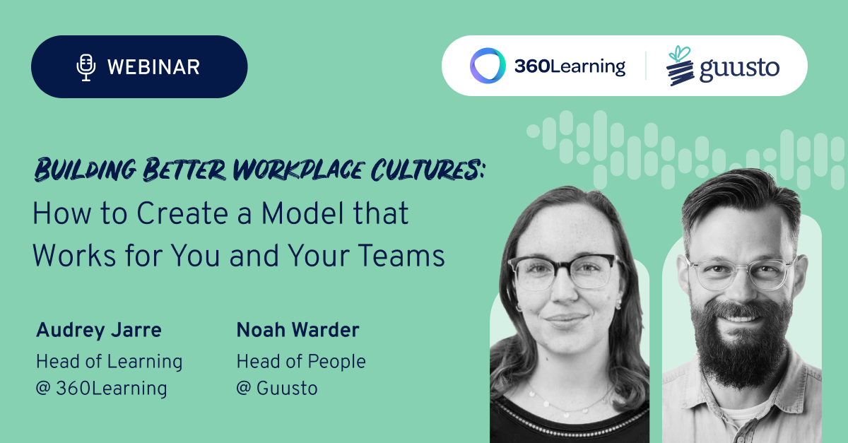Building Better Workplace Cultures: How to Create a Model that Works ...