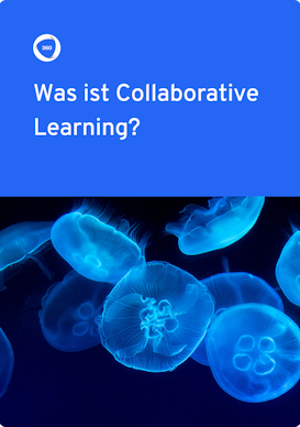 Was ist Collaborative Learning