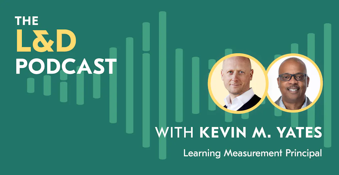 l-and-d-podcast-kevin-m-yates