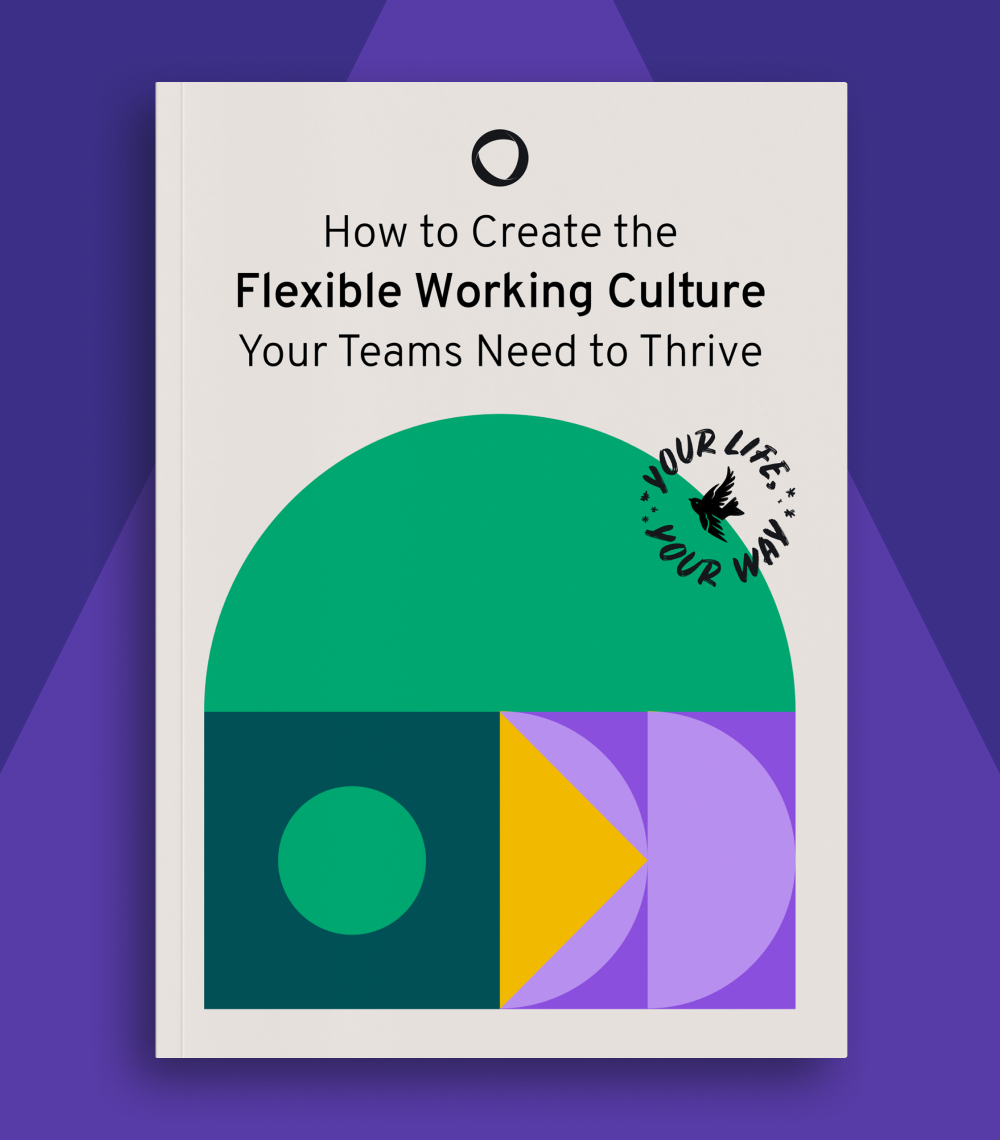 How to create the flexible working culture your teams need to thrive