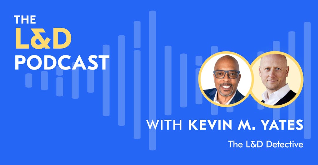 l-and-d-podcast-kevin-m-yates