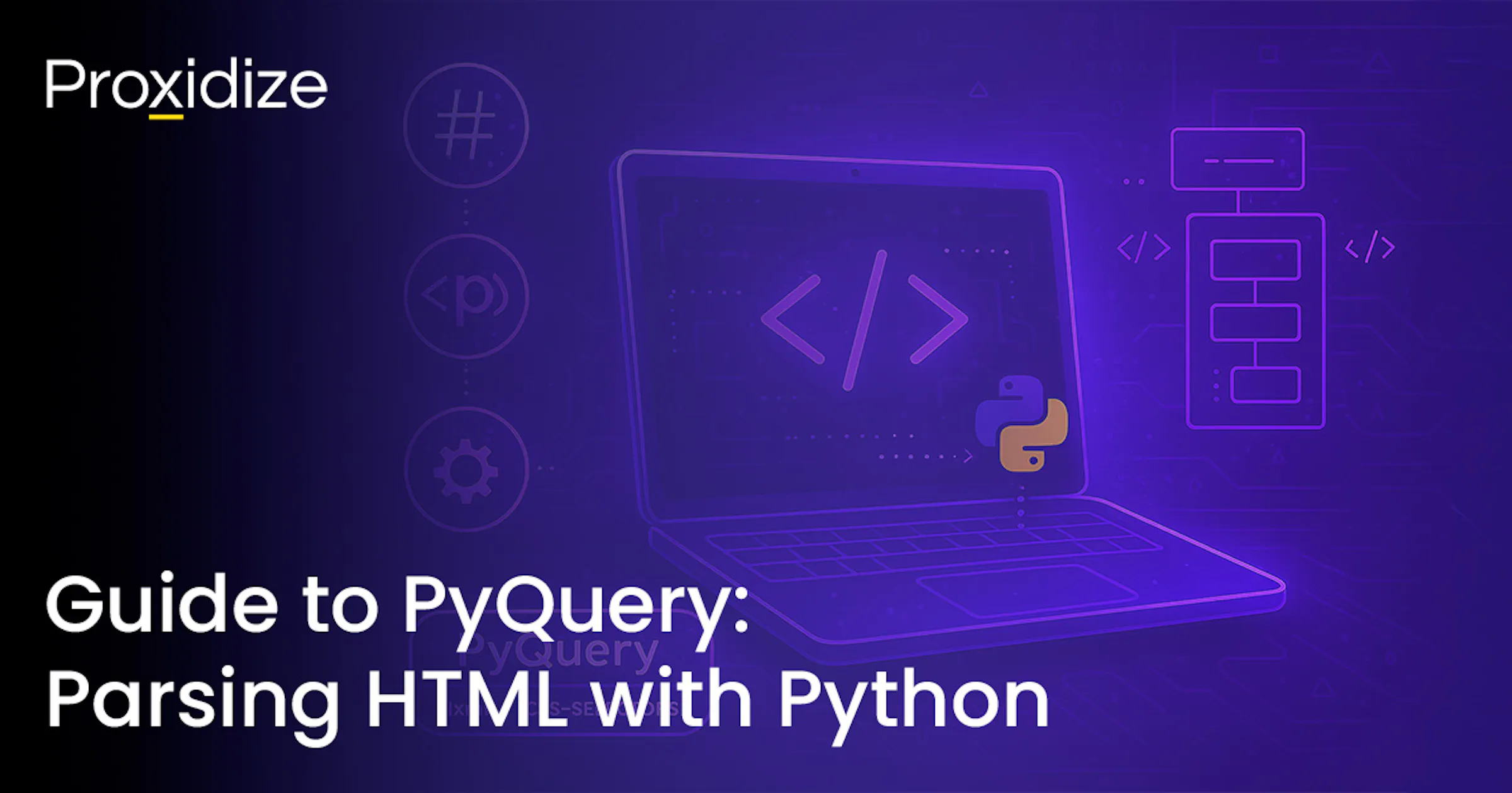 Guide to PyQuery: Parsing HTML with Python — Proxidize Blog