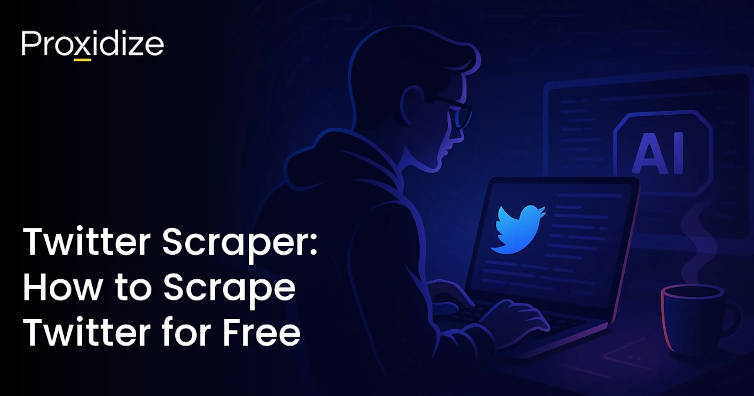 Twitter Scraping Twitter Scraper: How to Scrape Twitter for Free — Proxidize Blog