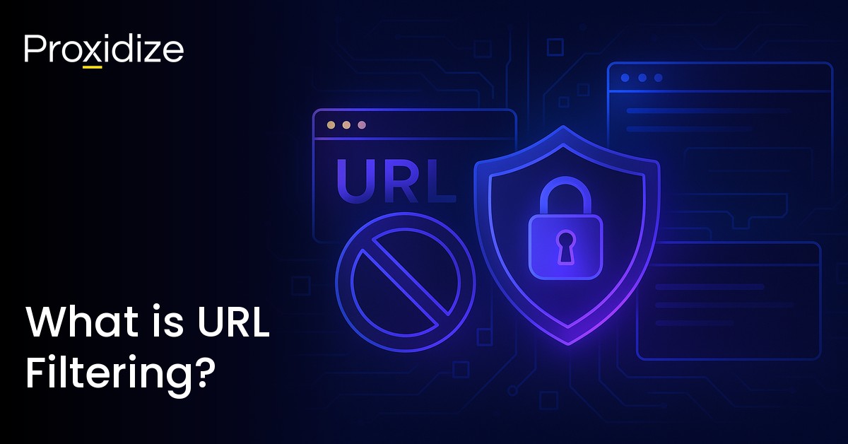 What is URL Filtering? — Proxidize Blog