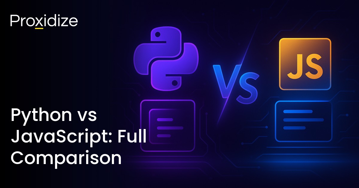 Python vs JavaScript: Full Comparison (Tested) — Proxidize Blog