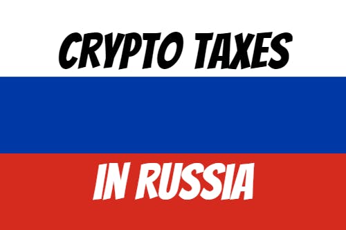Crypto taxes in Russia