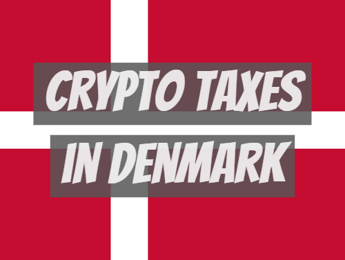 Crypto taxes in Denmark