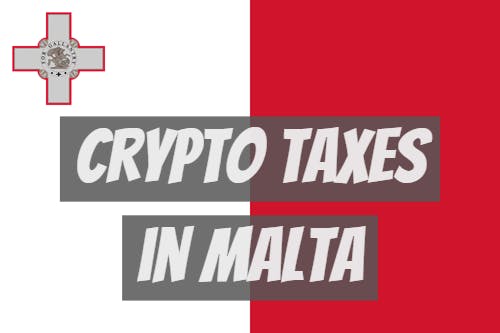 Crypto taxes in Malta