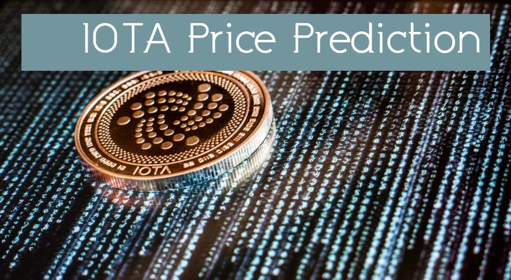 IOTA Price Prediction by Experts for 2021, 2025, and 2030