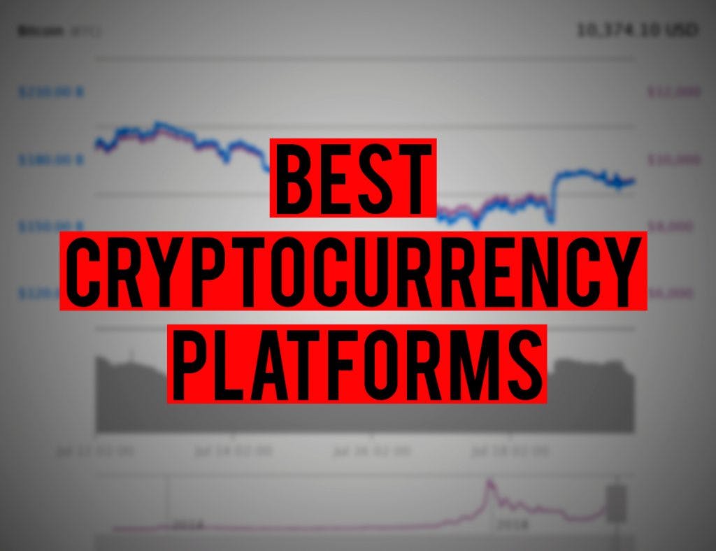Best Cryptocurrency Platforms