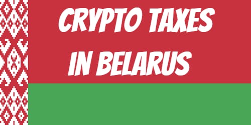 Crypto taxes in Belarus