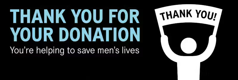 Thank you for your donation message with a thank-you icon and text highlighting support to save men’s lives.