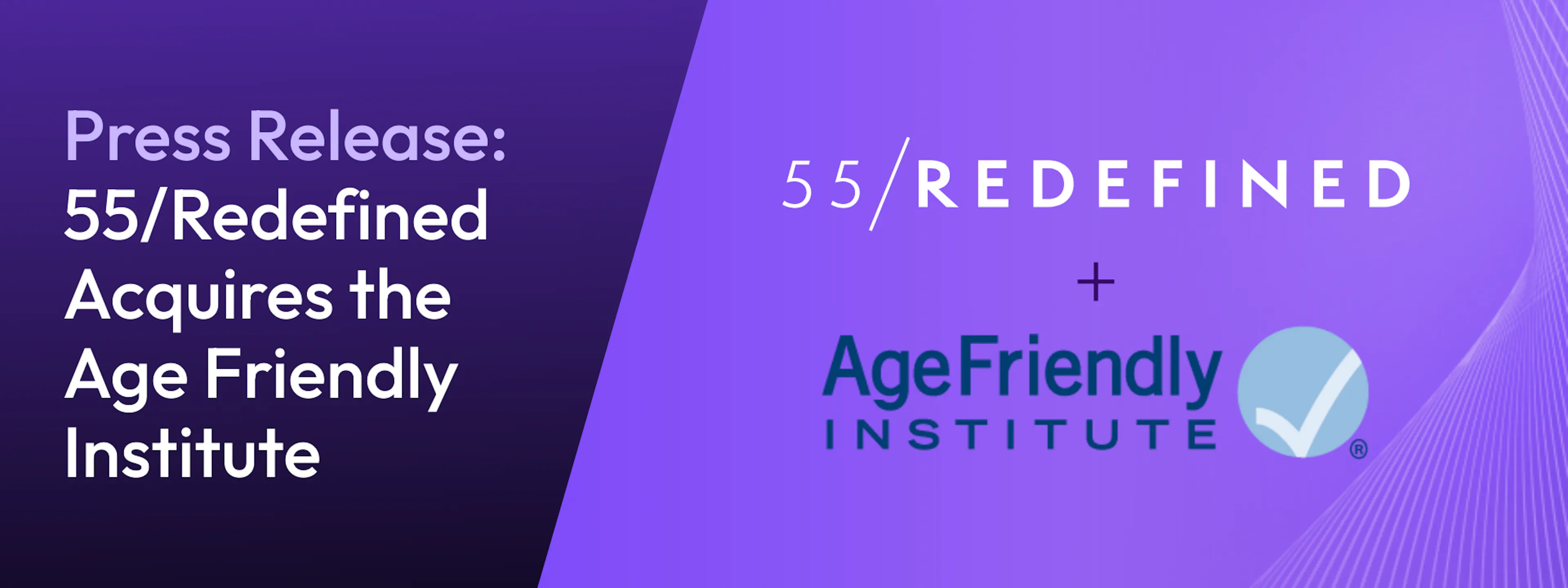 55/Redefined and Age Friendly Institute logos on a purple background.