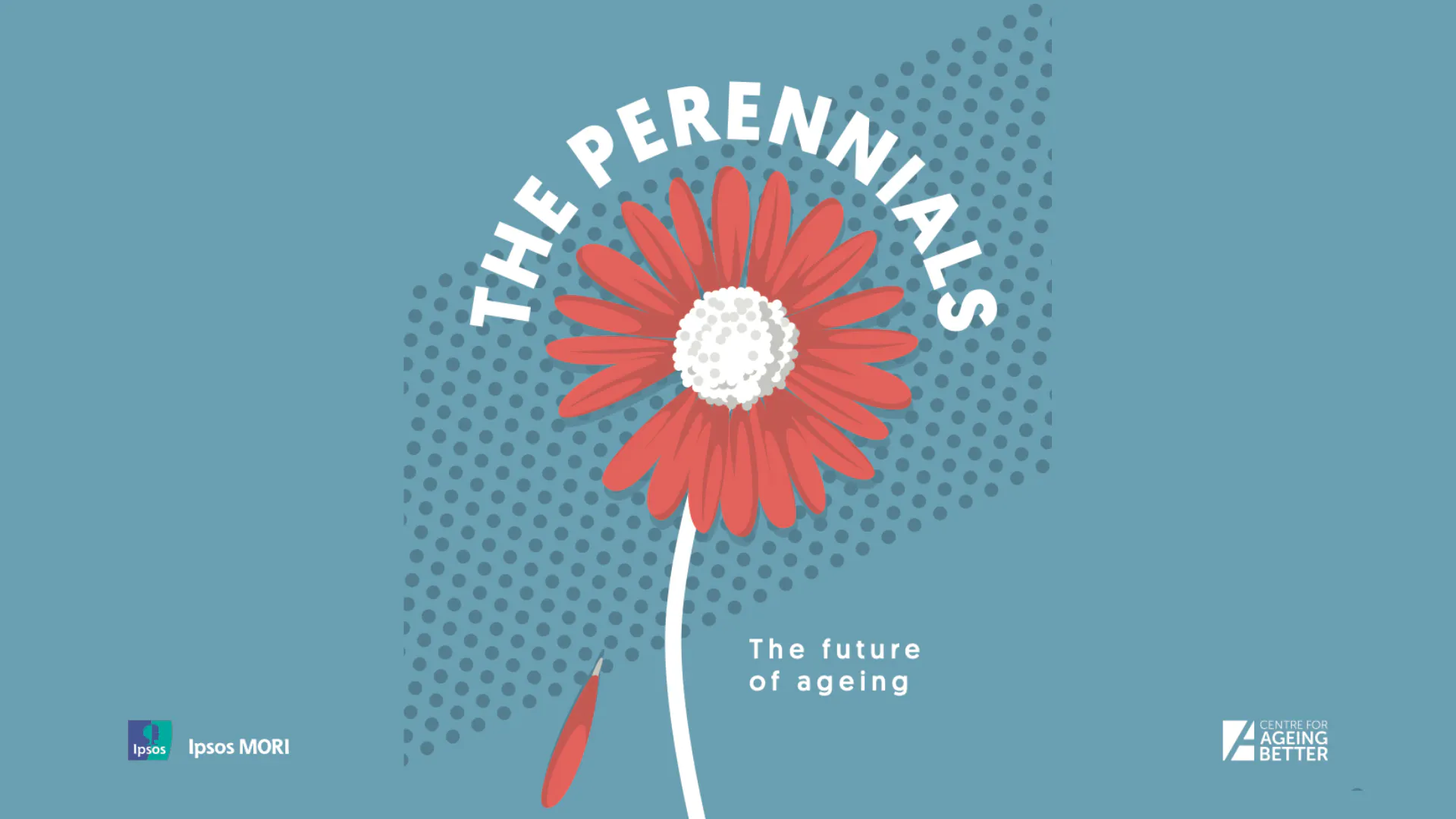 The Perennials: The Future of Ageing