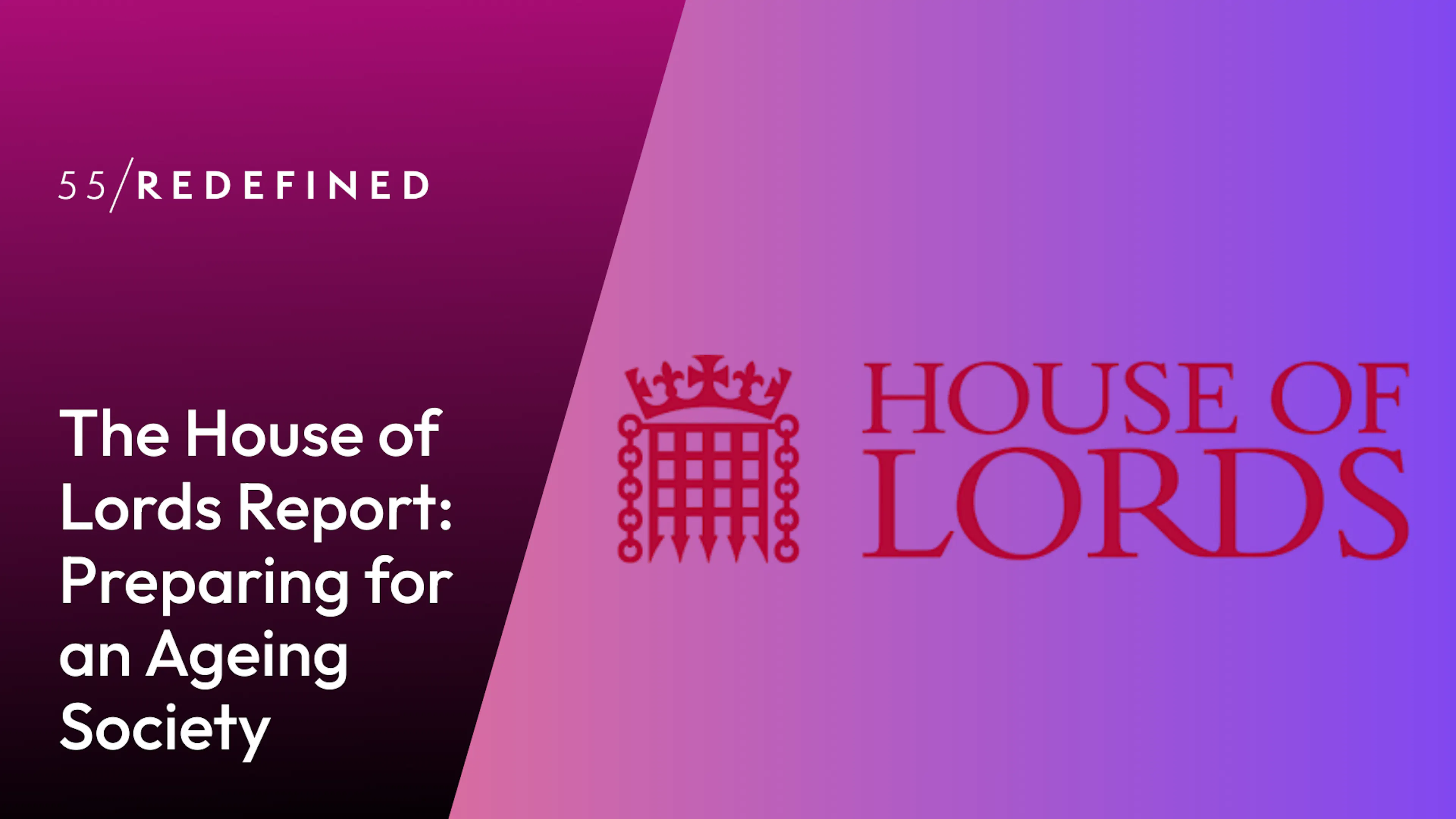House of Lords: Preparing for an Ageing Society