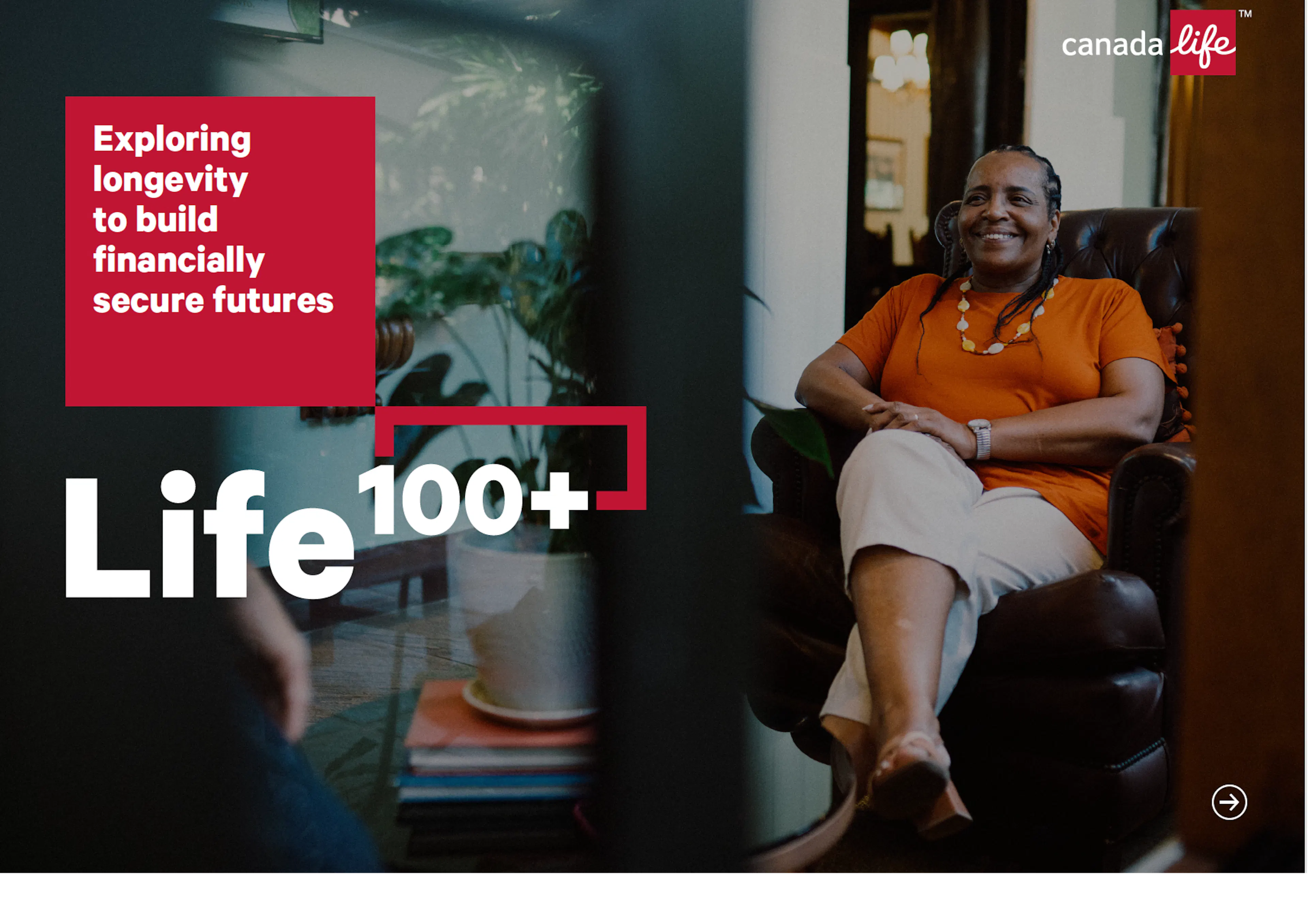 Canada Life - Life100+: Longevity and Financial Security