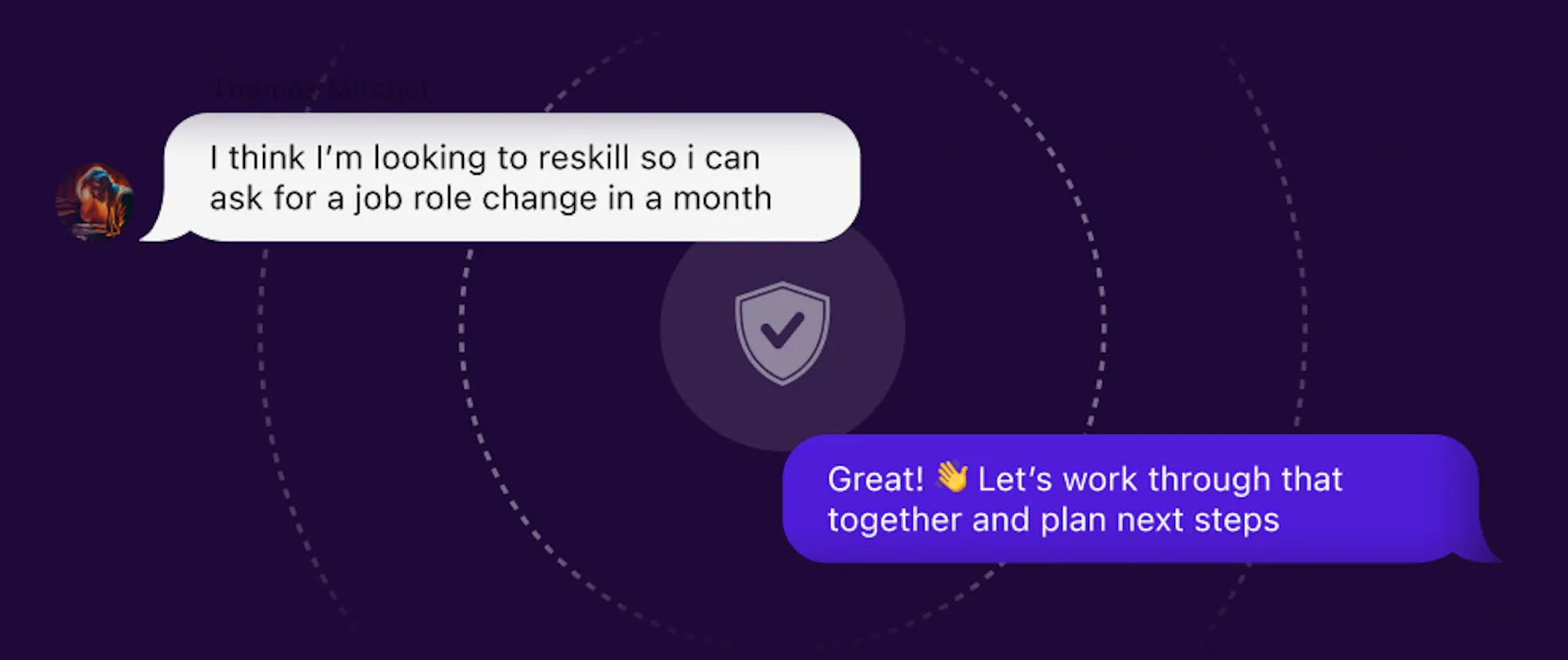 AI career coaching chat conversation where an employee plans to reskill for a job role change, with a trusted advisor responding to help plan next steps