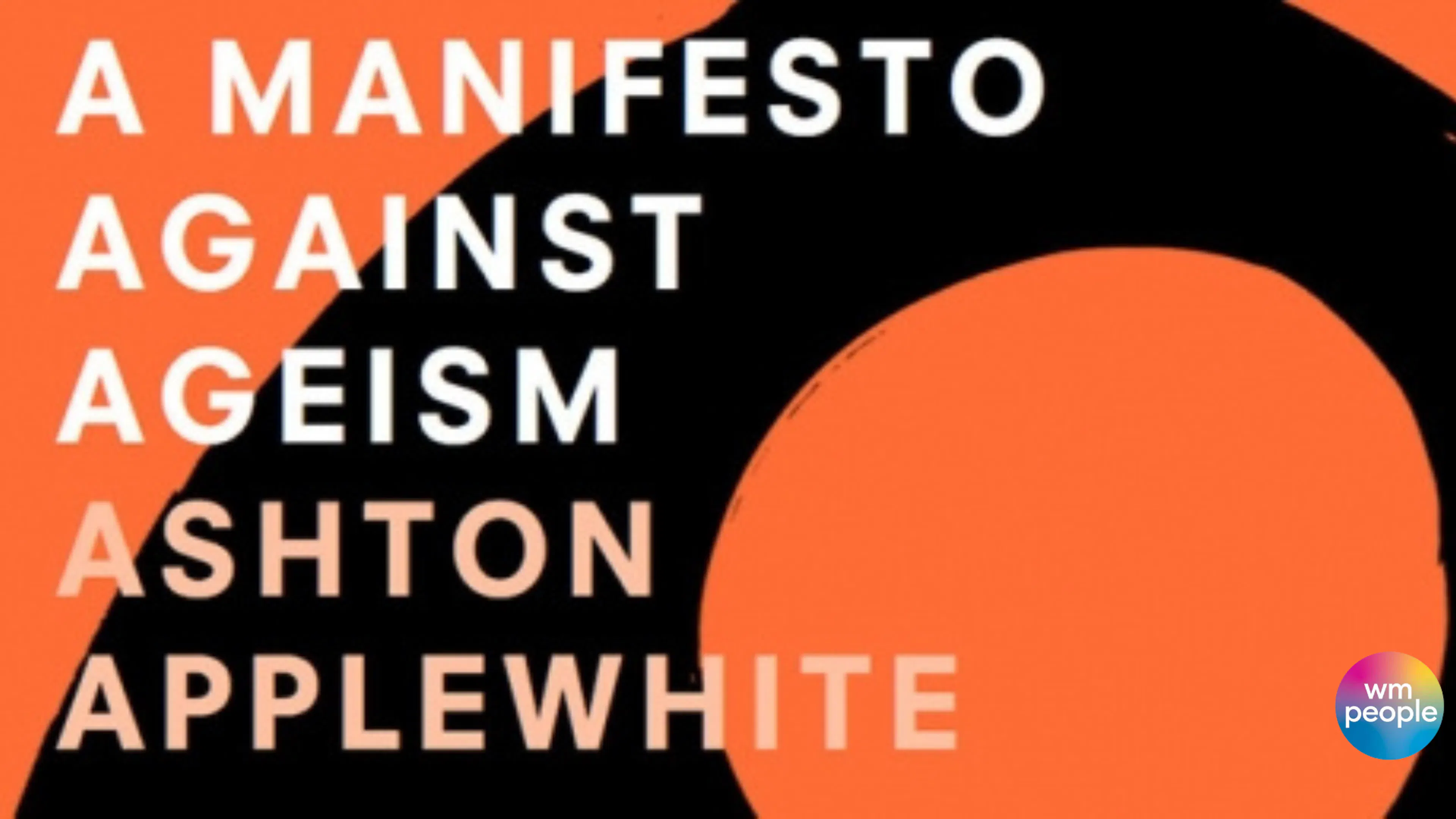 Ashton Applewhite manifesto cover