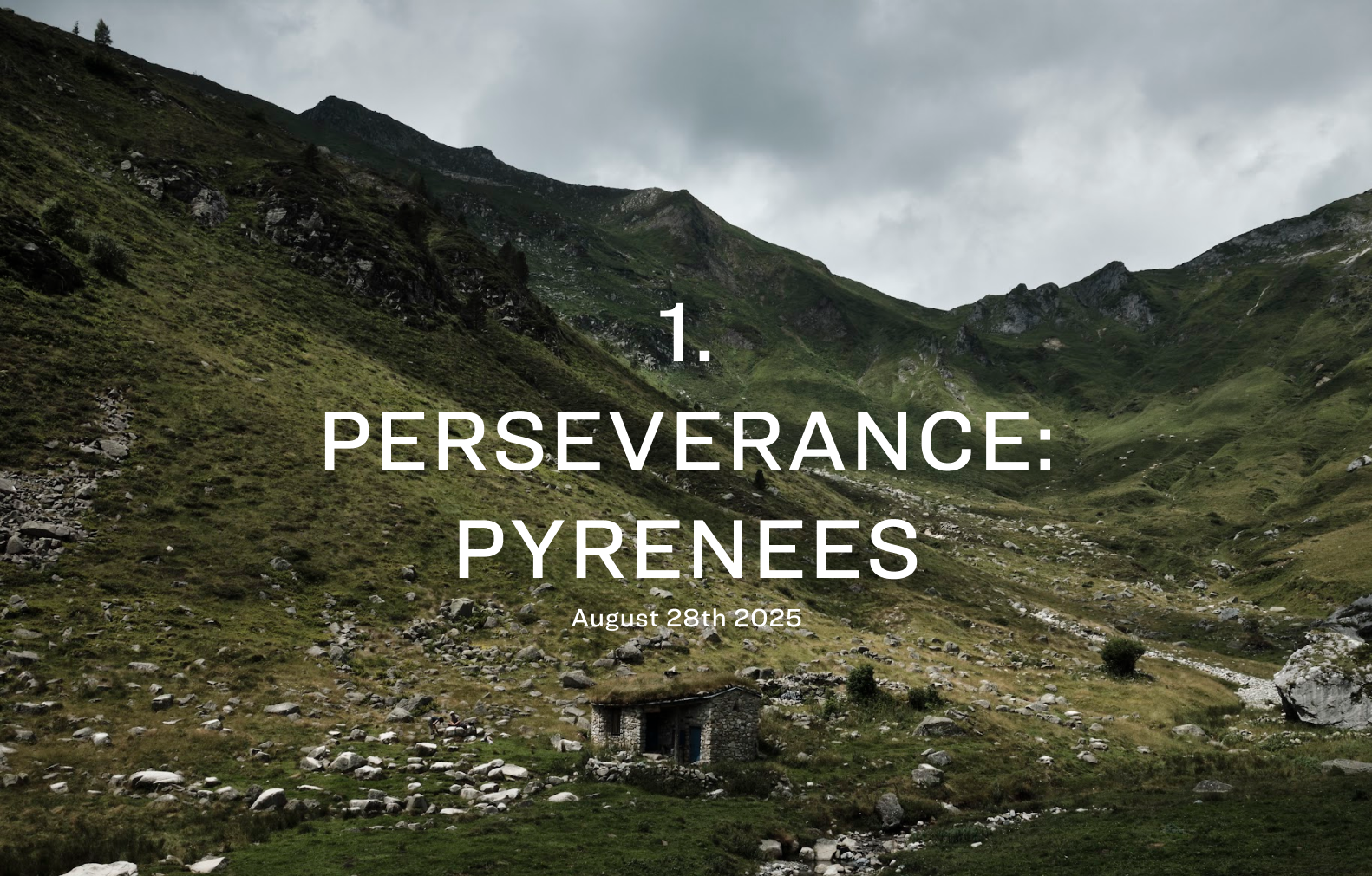 Title card for Perseverance, Pyrenees, over a green mountain valley with a stone hut