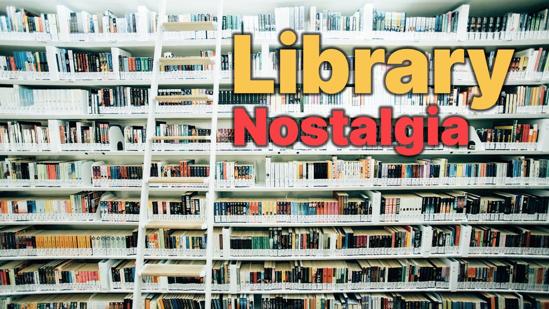 Library Of Nostalgia