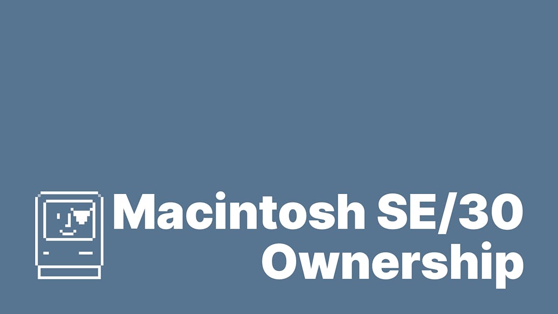 Macintosh SE/30 Ownership