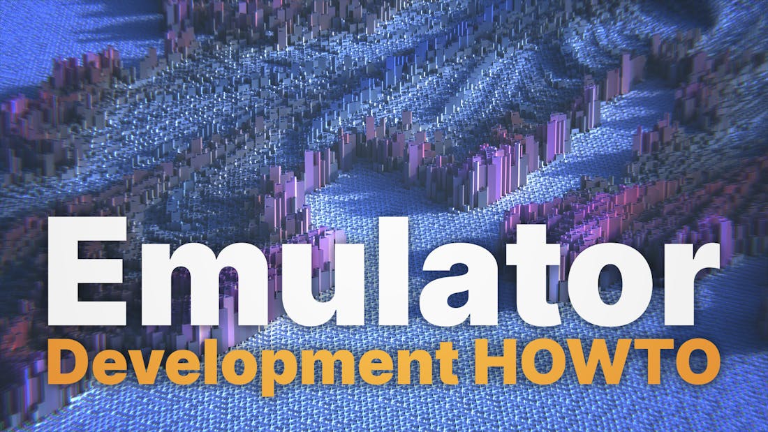 Emulator Development Howto