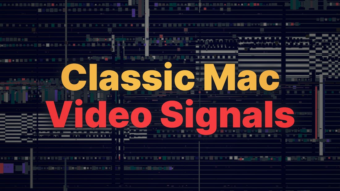 Classic Mac Video Signals