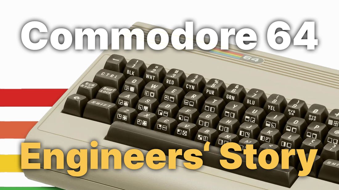 Commodore 64 Engineers' Story