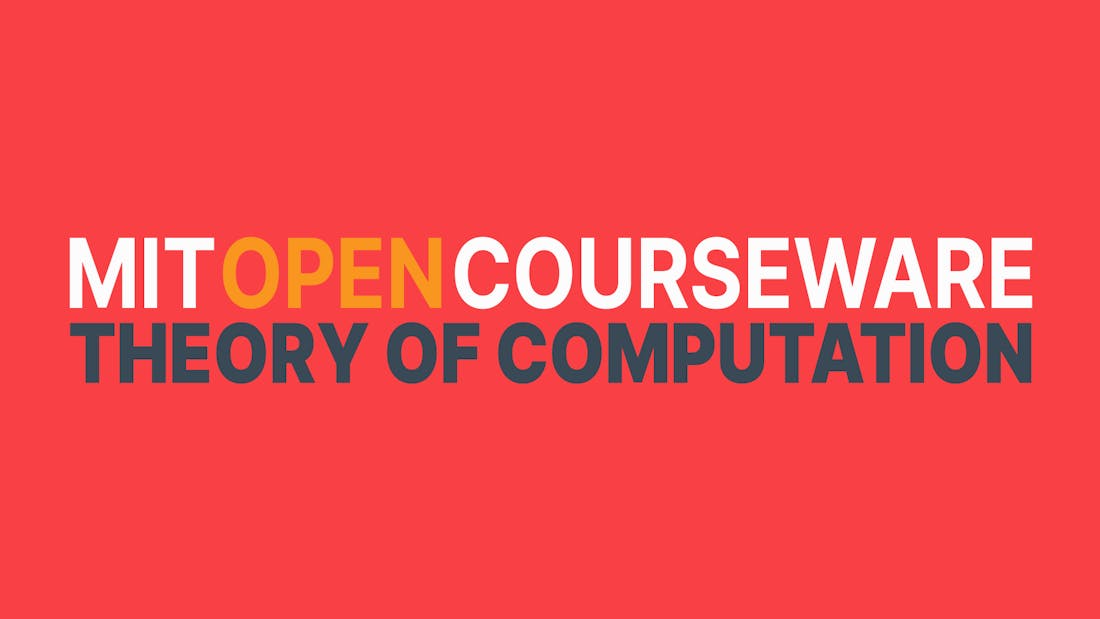 MIT Open Courseware - Theory of Computation
